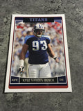 Kyle Vanden Bosch Titans 2006 Topps #121