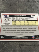 Tyrone Calico Titans 2006 Topps #215