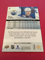 Milan Lucic Oilers 2016-2017 SP Authentic #61