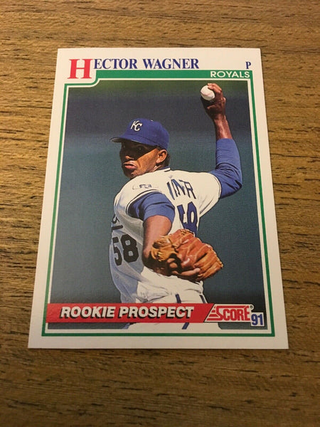 Hector Wagner Royals 1991 Score Rookie #730