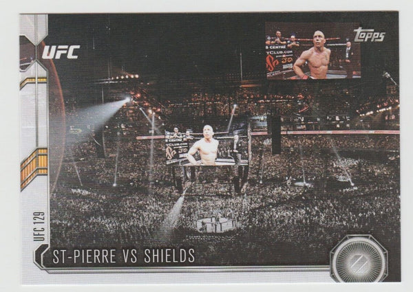 ST-PIERRE VS. SHIELDS UFC 2015 Topps Chronicles#125