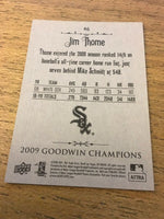 Jim Thome White Sox 2009 Upper Deck Goodwin Champions #46