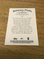 Prince Fielder Brewers 2009 Topps Allen & Ginter's National Pride #NP12