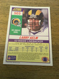 Larry Kelm Rams 1990 Score #503