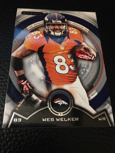 Wes Welker Broncos 2013 Topps Strata #14