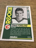 Tomas Forslund Flames 1991-1992 Pinnacle Rookie #333